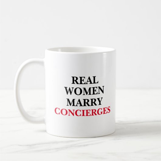Real Women Marry Concierges Kaffeetasse (Links)