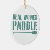 Real Women Paddel Keramik Ornament (Rechts)