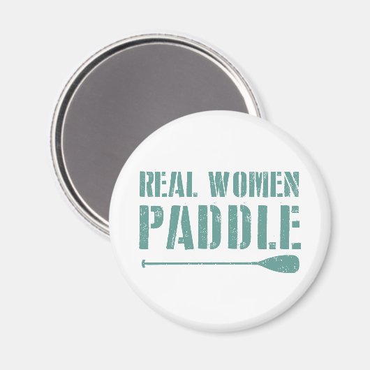 Real Women Paddel Magnet (Vorderseite/Rückseite)
