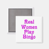Real Women Play Bingo Magnet (Vorderseite/Rückseite)