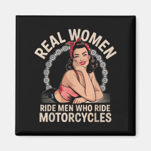 Real Women Ride Men Ride Motorrad Rad Magnet