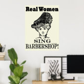 Real Women Sing Barbershop Poster (Heimbüro)