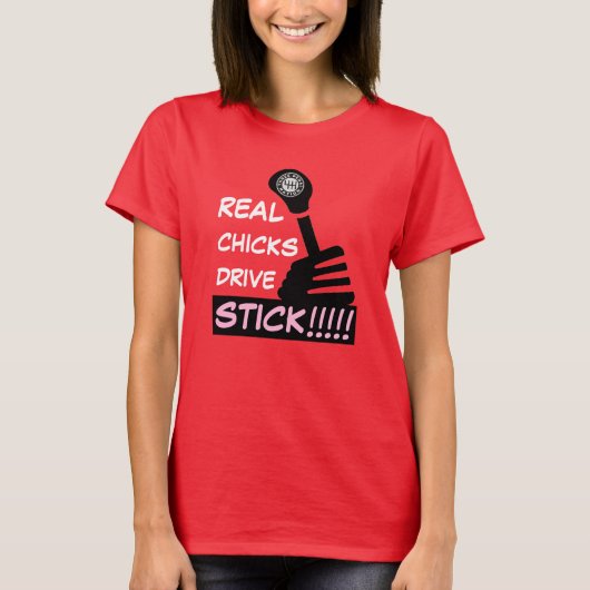 REALCHICKS DRIVE STICK T-Shirt (Vorderseite)