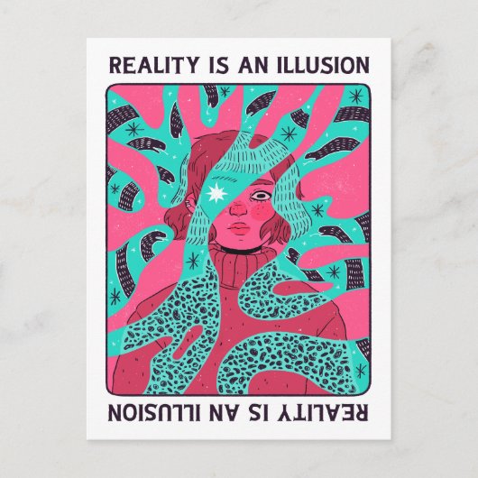 Realität ist eine Illusion Postkarte (Vorderseite)