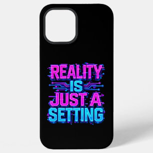 Realität ist nur eine Einstellung Cyberpunk Glitch iPhone 12 Pro Max Hülle
