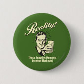 Realität: Momente zwischen Stromausfällen Button (Vorderseite)