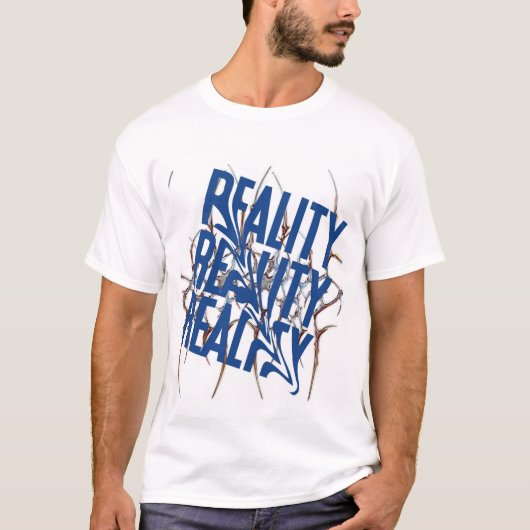Realität T-Shirt (Vorderseite)