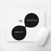 Realität Vs Wahrnehmung Mousepad (Mit Mouse)