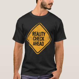 Reality Check voraus luzides Träumen vintage T-Shirt