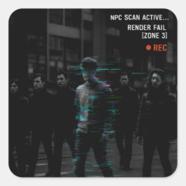 Reality Glitch - Render Versag [Zone 3] Quadratischer Aufkleber