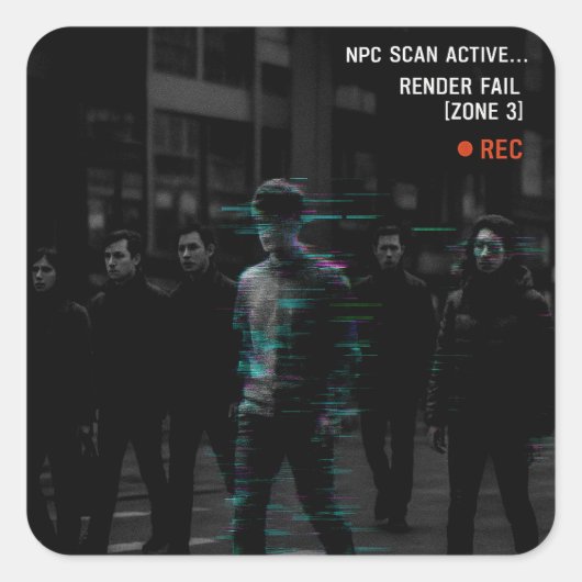 Reality Glitch - Render Versag [Zone 3] Quadratischer Aufkleber (Vorderseite)