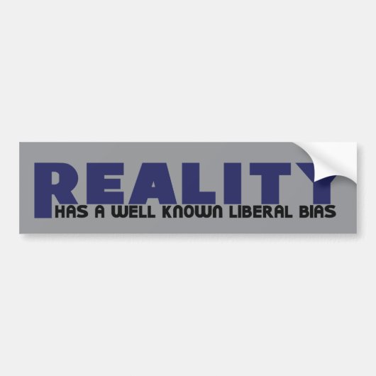 Reality has a well known Liberal Bias Autoaufkleber (Vorne)