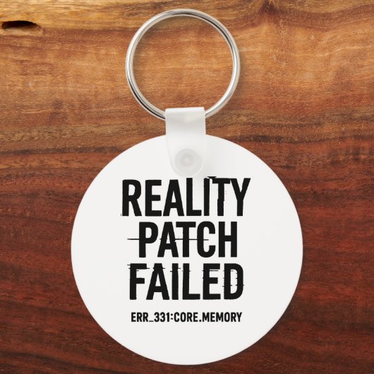 Reality Patch Versagt - Glitched Typografie Schlüsselanhänger (Vorderseite)