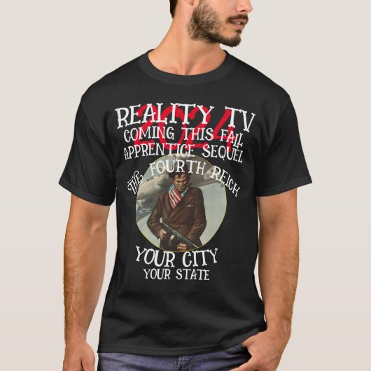 REALITY TV VIER REICH DIESES FALL DRITTEN T-Shirt (Vorderseite)