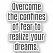 Realize your Dreams Custom Cut Vinyl Sticker (Vorderseite)