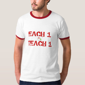 RealRasRevolutionsm, JEDES 1TEACH 1 T-Shirt