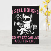 Realtor Cat I Sell Houses So My Cat Can Live A Bet Karte (Gelbe Blume)