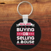Realtor Fragte mir, ein Haus zu kaufen oder zu ver Schlüsselanhänger (Vorderseite)
