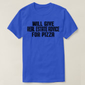 Realtor Funny wird Piz einen echten Anwesen-Ratgeb T-Shirt (Design vorne)