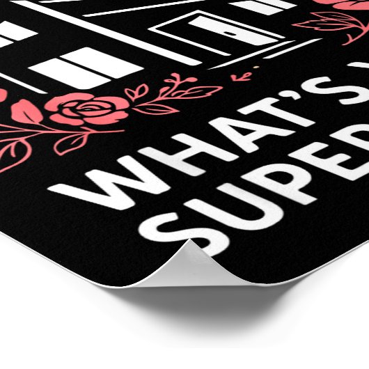 Realtor I Sell Dream Homes What's Your Superwer  Poster (Ecke)