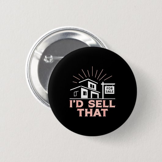 Realtor I'd Sell That Button (Vorne & Hinten)