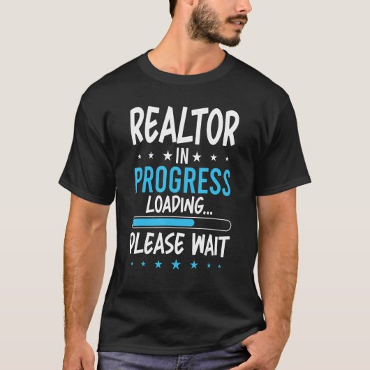 Realtor in Progress T-Shirt (Vorderseite)