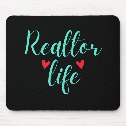 Realtor Life Mousepad (Vorne)