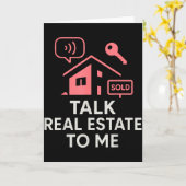 Realtor Talk Real Estate To Me Karte (Gelbe Blume)