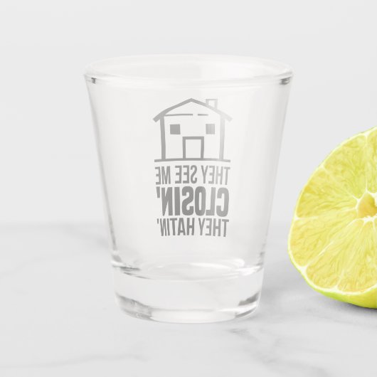 Realtor They See Schnapsglas (Rückseite)