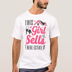 Realtor This Girl verkauft echtes Anwesen T-Shirt