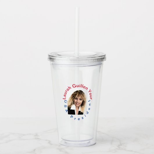 #REALUSAPRESIDENTLAURAHGUILLEN ACRYLTRINKBECHER (Vorderseite)
