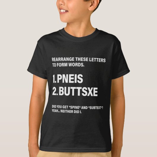 Rearrange These Letters To Form Words T-Shirt (Vorderseite)