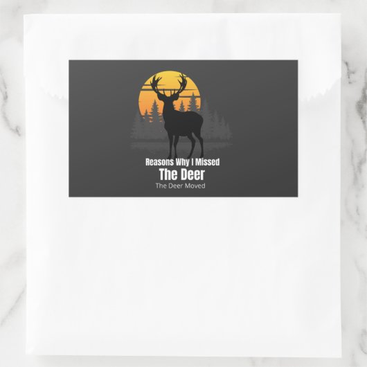 Reasons Why I Missed The Deer Rechteckiger Aufkleber (Tasche)