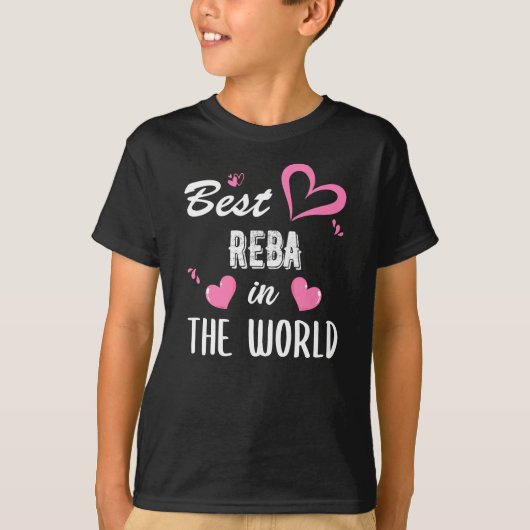 Reba Name, Best Reba in der Welt T-Shirt (Vorderseite)