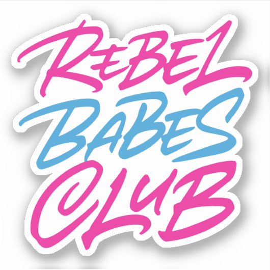 Rebel Babes Club Aufkleber (Vorderseite)