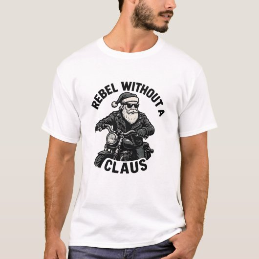 Rebel Without a Claus - Christmas Pun T-Shirt (Vorderseite)