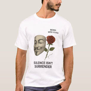 REBELL MIT KLASSE - SCHWEIGEN IST NICHT AUFGEBEN-T T-Shirt