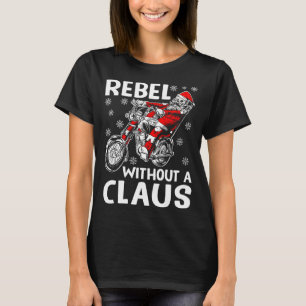 Rebell ohne Weihnachten Spaß Santa Claus Bike T-Shirt