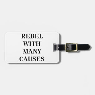Rebellen mit vielen Ursachen Gepäckanhänger