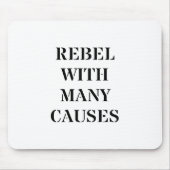 Rebellen mit vielen Ursachen Mousepad (Vorne)