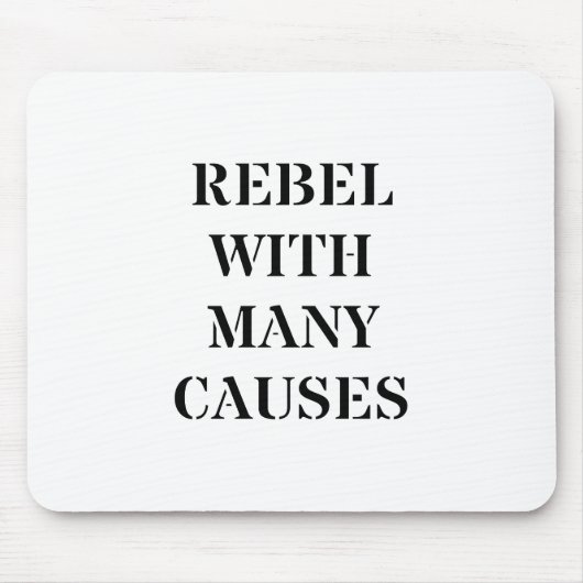 Rebellen mit vielen Ursachen Mousepad (Vorne)