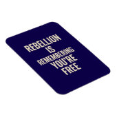 Rebellion erinnert dich daran, dass du gratis bist magnet (Rechte Seite)
