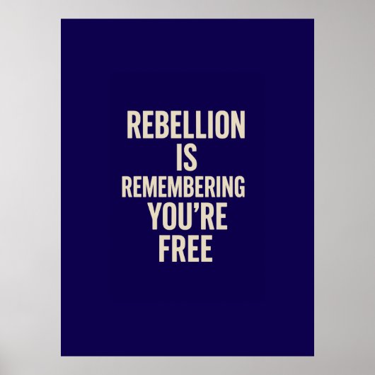 Rebellion erinnert dich daran, dass du gratis bist poster (Vorne)