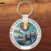 Rebellion gegenüber Tyrannen ist Gehorsam gegenübe Schlüsselanhänger (Vorderseite)