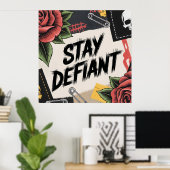 Rebellious Design: "Stay Defiant" Punk Slogan Poster (Heimbüro)