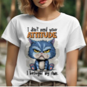 Rebellious Feline with Statement: Ich brauche nich T-Shirt