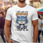 Rebellious Feline with Statement: Ich brauche nich T-Shirt