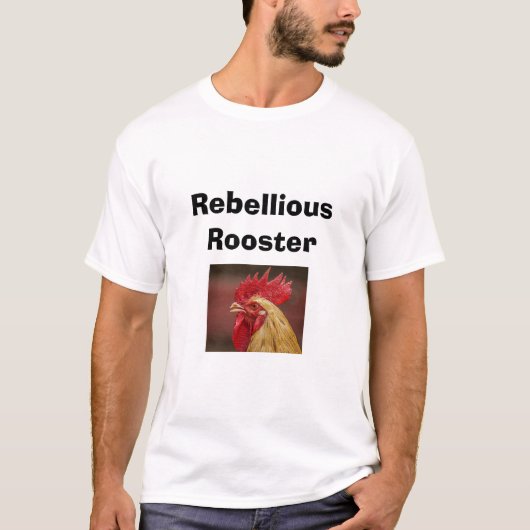 Rebellischer Hahn T-Shirt (Vorderseite)