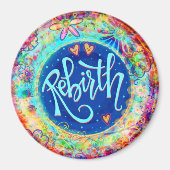 "Rebirth""Inspirivity Magnet (Vorne)