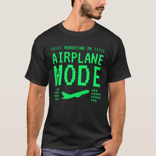Reboot Screen Airplane Mode T-Shirt (Vorderseite)